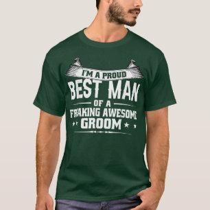 Ich bin ein stolzer Trauzeuge von Bräutigam Trauze T-Shirt