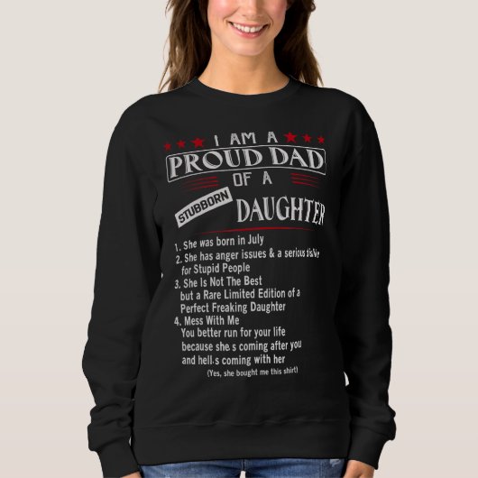 Ich bin ein stolzer Vater einer stur Tochter Sweatshirt (Vorderseite)