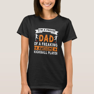 Ich bin ein stolzer Vater eines erfrischenden Kick T-Shirt