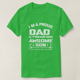 Ich bin ein stolzer Vater eines Freaking Phantasti T-Shirt