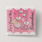 Ich bin ein stolzes neues Oma - Baby Girl Button (Vorderseite)