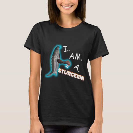 Ich bin ein Stör-Chirurg Meme T-Shirt (Vorderseite)