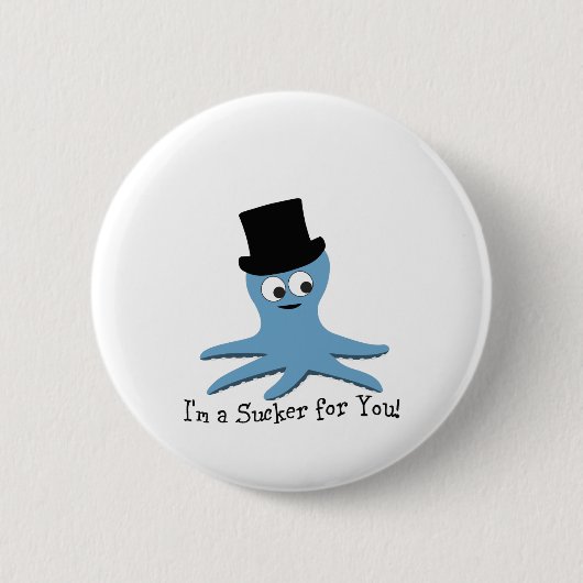 Ich bin ein Sucker für dich! Blauer Kraken Button (Vorderseite)