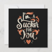 Ich bin ein Sucker für dich Einladung (Rückseite)