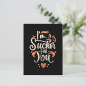 Ich bin ein Sucker für dich Postkarte (Stehend Vorderseite)