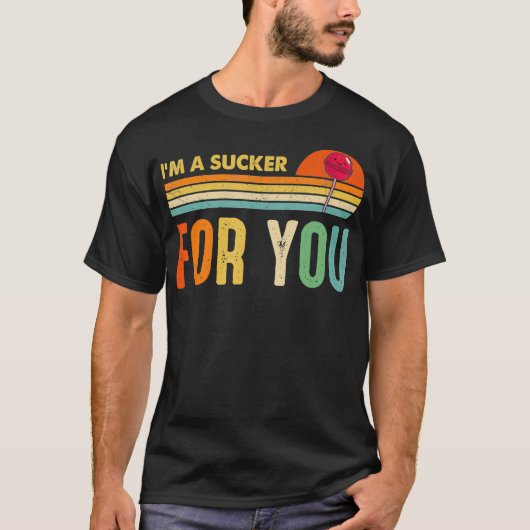 Ich bin ein Sucker für euch Candy Pop Music Fans F T-Shirt (Vorderseite)