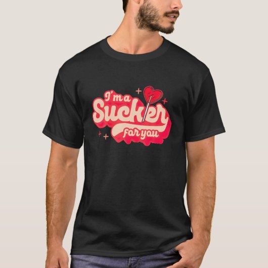 Ich bin ein Sucker für Sie Candy Pop Fans Lollipop T-Shirt (Vorderseite)