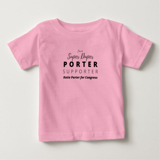 Ich bin ein Super Duper Porter Support Baby T-shirt (Vorderseite)