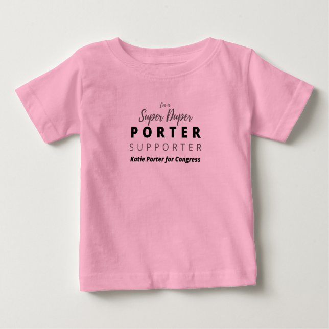 Ich bin ein Super Duper Porter Support Baby T-shirt (Vorderseite)