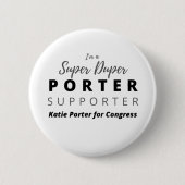 Ich bin ein Super Duper Porter Unterstützer. Button (Vorderseite)