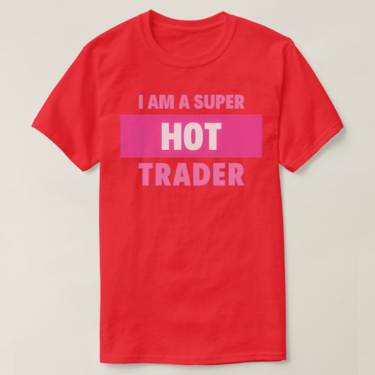 Ich bin ein superheißer Händler T-Shirt (Design vorne)