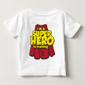 Ich bin EIN SUPERHELD im Training Baby T-shirt (Rückseite)
