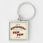 Ich bin ein Superheld, weil ich BANK-BANK Schlüsselanhänger (Vorne)