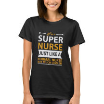 Ich bin ein Superkrankenschwester-T - Shirt
