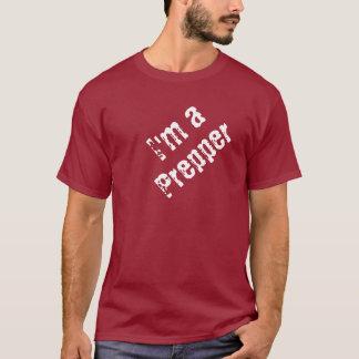 Ich bin ein T - Shirt der Prepper