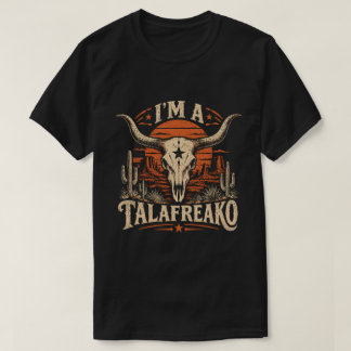 Ich bin ein Talafreako – Vintage Western Longhorn- T-Shirt