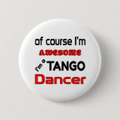 Ich bin ein Tango-Tänzer Button (Vorderseite)