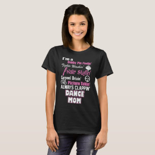 Ich bin ein Tanz-Mama-T-Shirt T-Shirt