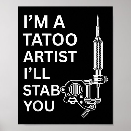 Ich bin ein Tatoo Artist Funny Geschenk Poster (Vorne)