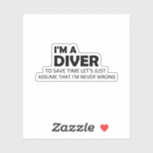 Ich bin ein Taucher Funny Diving Redewendungen zit Aufkleber (Blatt)
