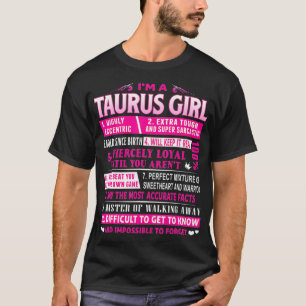 Ich bin ein Taurus Girl Taurus Geburtstag T-Shirt