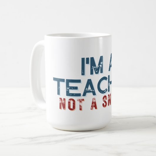 Ich bin ein Teacher Gun Reform Grunge Stil Kaffeetasse (Vorderseite Links)