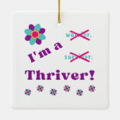 Ich bin ein Thriver-Ornament Keramikornament (Rückseite)