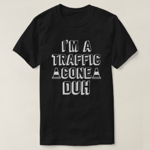 Ich bin ein Traffic Cone Duh Easy Halloween-Kostüm T-Shirt