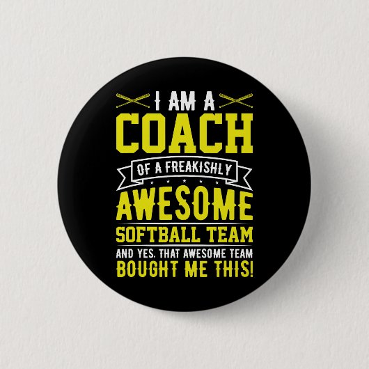 Ich bin ein Trainer eines großartigen Softll-Teams Button (Vorderseite)