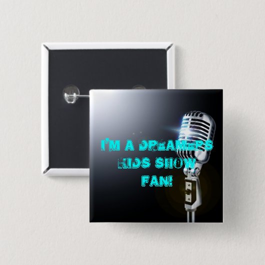 Ich bin ein Träumer-Kindershow FAN! Button (Vorne & Hinten)