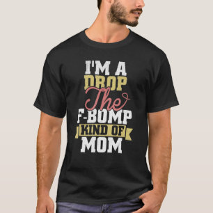 Ich bin ein Tropfen auf die Mama der Mama, die Mut T-Shirt