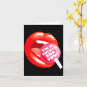 Ich bin ein Trottel für deine roten Lippen Candy L Karte (Gelbe Blume)