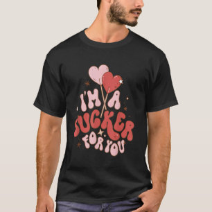 Ich bin ein Trottel für dich Candy Heart Liebe Hap T-Shirt