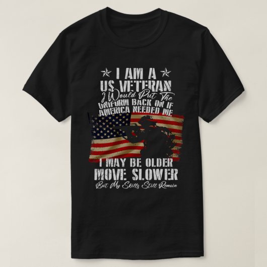 Ich bin ein US-Veteran und bin vielleicht älter, u T-Shirt (Design vorne)