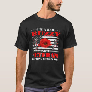 Ich bin ein Vater-Buzzy und ein Veteran nichts stö T-Shirt