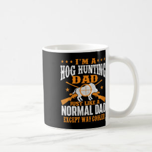 Ich bin ein Vater für die Jagd auf Hog - Jagd auf  Kaffeetasse
