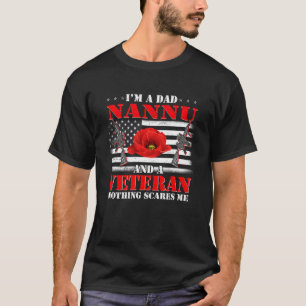 Ich bin ein Vater Nannu und ein Veteran nichts mac T-Shirt