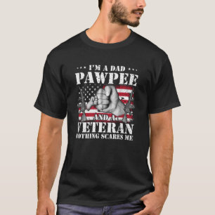 Ich bin ein Vater Pawpei und ein Veteran nichts st T-Shirt