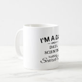 Ich bin ein Vater und ein Data Scientist Nichts sc Kaffeetasse (Vorderseite Links)