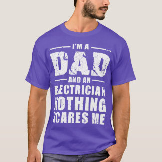 Ich bin ein Vater und ein Elektroräger hat mich ni T-Shirt