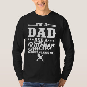 Ich bin ein Vater und ein Metzger T-Shirt
