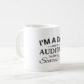 Ich bin ein Vater und ein Prüfer, nichts schreckt Kaffeetasse (Vorderseite Links)