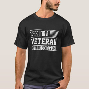 Ich bin ein Veteran, der nichts interessiert mich T-Shirt