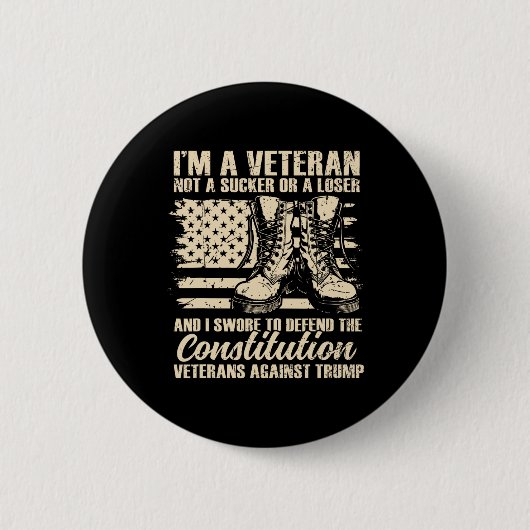 Ich bin ein Veteran, kein Trottel oder Verlierer, Button (Vorderseite)