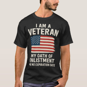 Ich bin ein Veteran, mein Eid läuft nie aus T-Shir T-Shirt