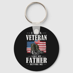Ich bin ein Veteran wie mein Vater vor mir Amerika Schlüsselanhänger