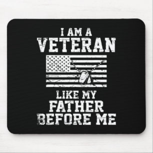Ich bin ein Veteran wie mein Vater vor mir, der mi Mousepad