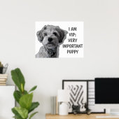 Ich bin ein VIP: Sehr wichtiger Welpe, niedlicher Poster (Heimbüro)