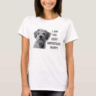Ich bin ein VIP: Sehr wichtiger Welpe, niedlicher T-Shirt