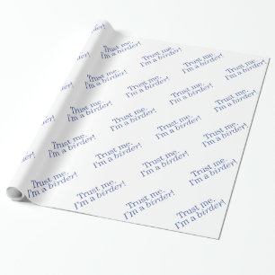 Ich bin ein Vogelbeobachter Geschenkpapier